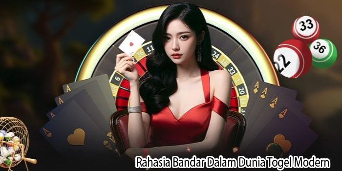 Rahasia-Bandar-Dalam-Dunia-Togel-Modern