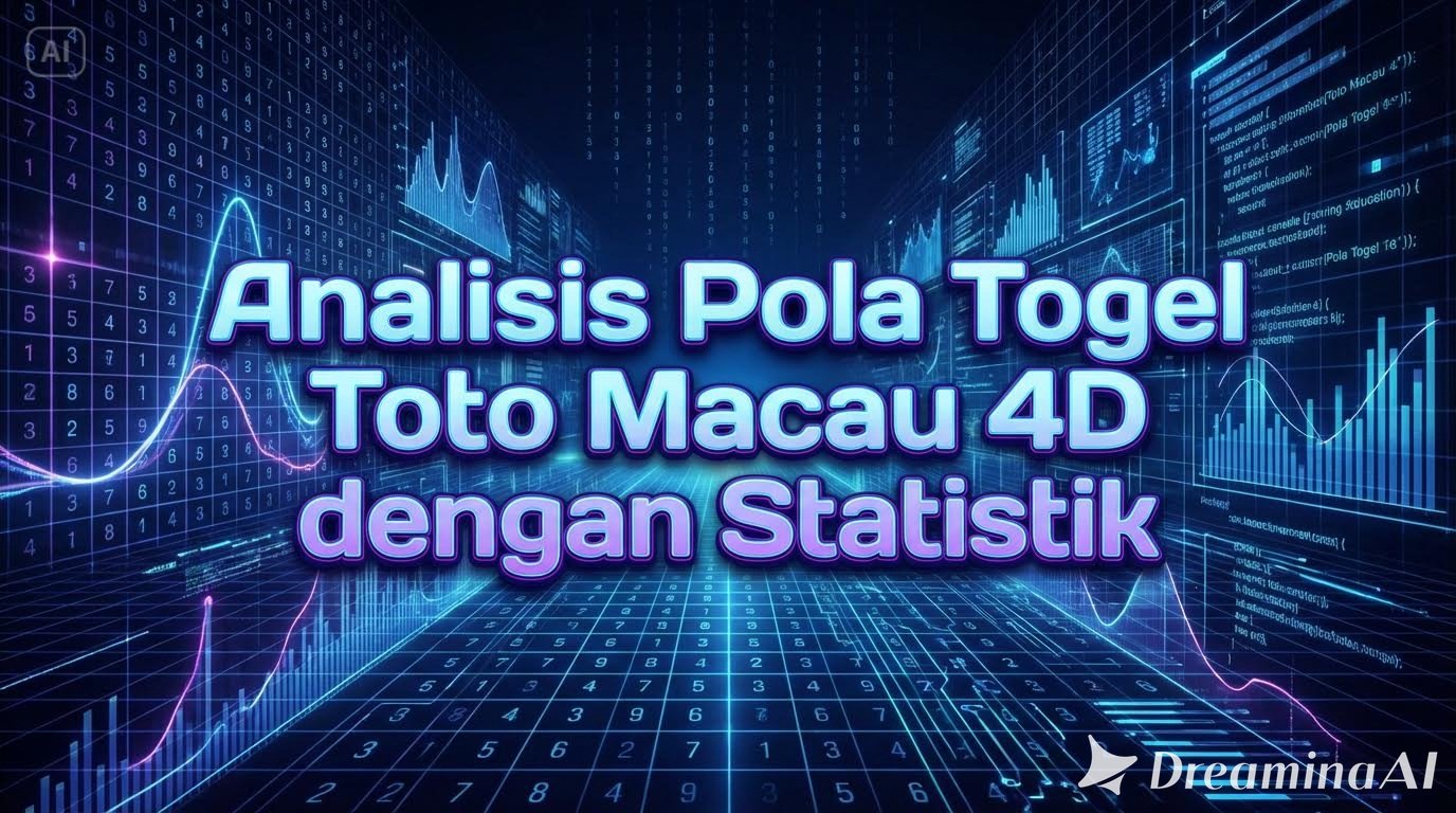 Analisis Pola Togel Toto Macau 4D dengan Statistik