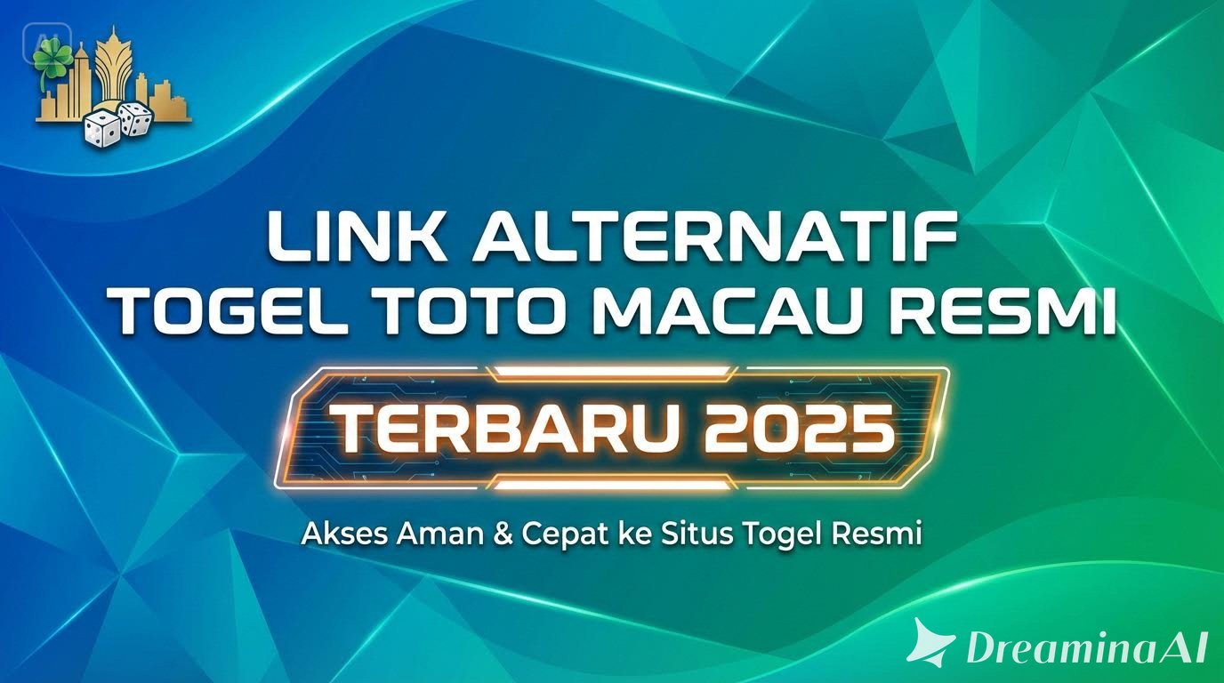 Link Alternatif Togel Toto Macau Resmi Terbaru 2025
